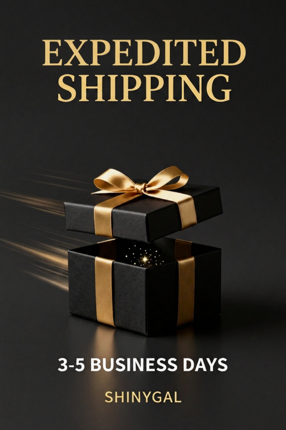 3-5 DAYS EXPEDITED SHIPPING